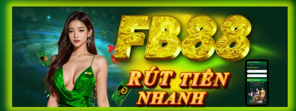 Rút Tiền FB88 – Hướng Dẫn Chi Tiết, An Toàn & Thành Công 2025